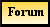 Laissez votre message sur le forum